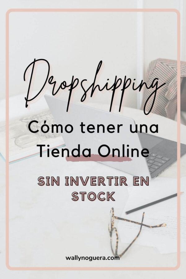 Dropshipping C Mo Tener Una Tienda Online Sin Invertir En Stock