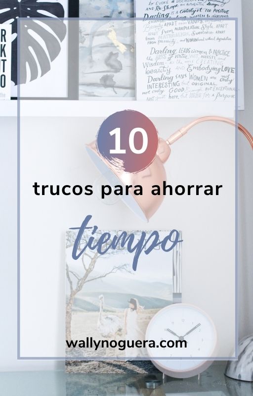 Consejos para ahorrar tiempo