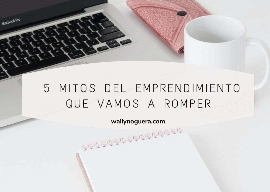 Mitos del emprendimiento