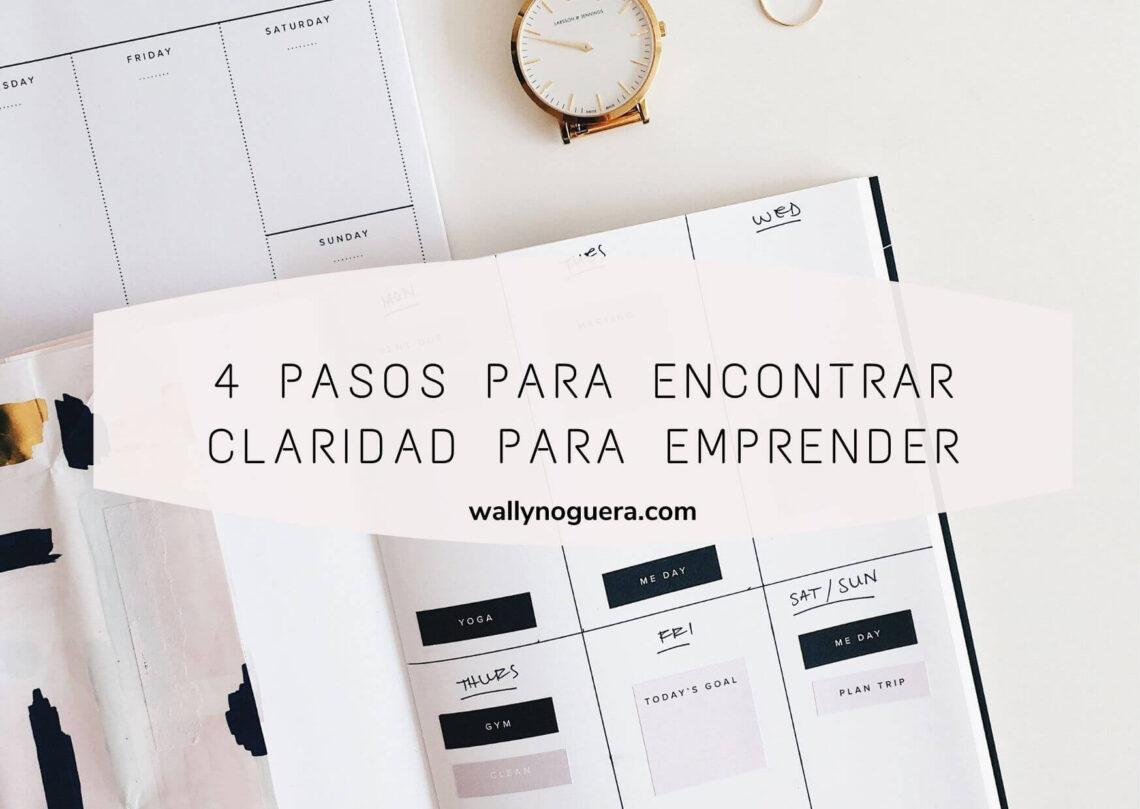 4 pasos para encontrar claridad para emprender