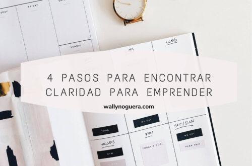 4 pasos para encontrar claridad para emprender