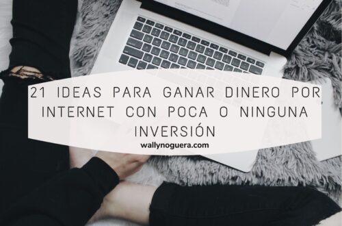 21 ideas para ganar dinero por internet