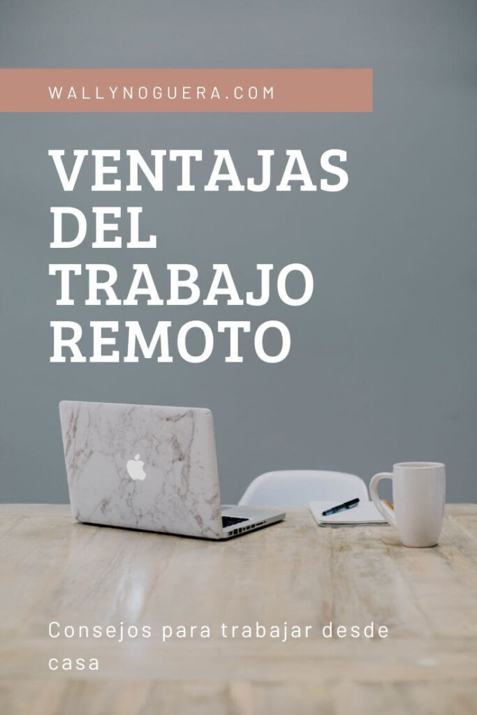 Ventajas del trabajo remoto