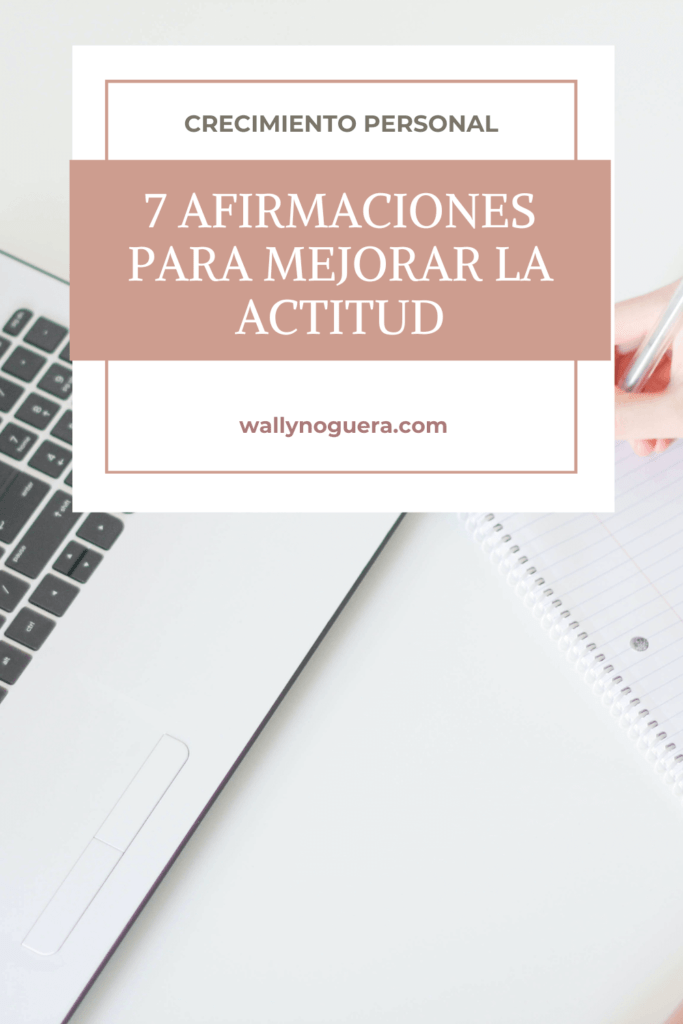 8 pasos para mejorar la actitud